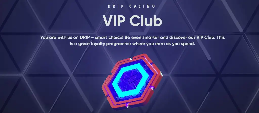 VIP program, Drip Casino, vip club
